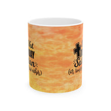 Load image into Gallery viewer, Not Today Satan Christian Mug 11oz