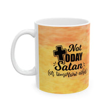 Load image into Gallery viewer, Not Today Satan Christian Mug 11oz
