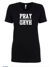 Load image into Gallery viewer, Pray Hard Women's V Neck T-Shirt