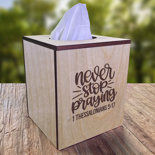 1 Thessalonians 5:17 Tissue Box Cover