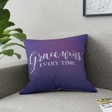 Load image into Gallery viewer, Grace Wins Every Time Broadcloth Pillow