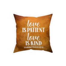 Load image into Gallery viewer, Love is Patient and Kind Pillow