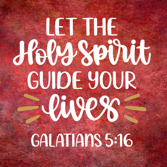 Galatians 5-16  Holy Spirit Guide Your Life Ceramic Tile With Easel