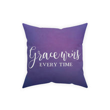 Load image into Gallery viewer, Grace Wins Every Time Broadcloth Pillow