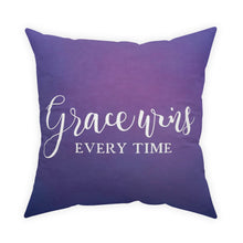 Load image into Gallery viewer, Grace Wins Every Time Broadcloth Pillow
