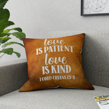 Load image into Gallery viewer, Love is Patient and Kind Pillow