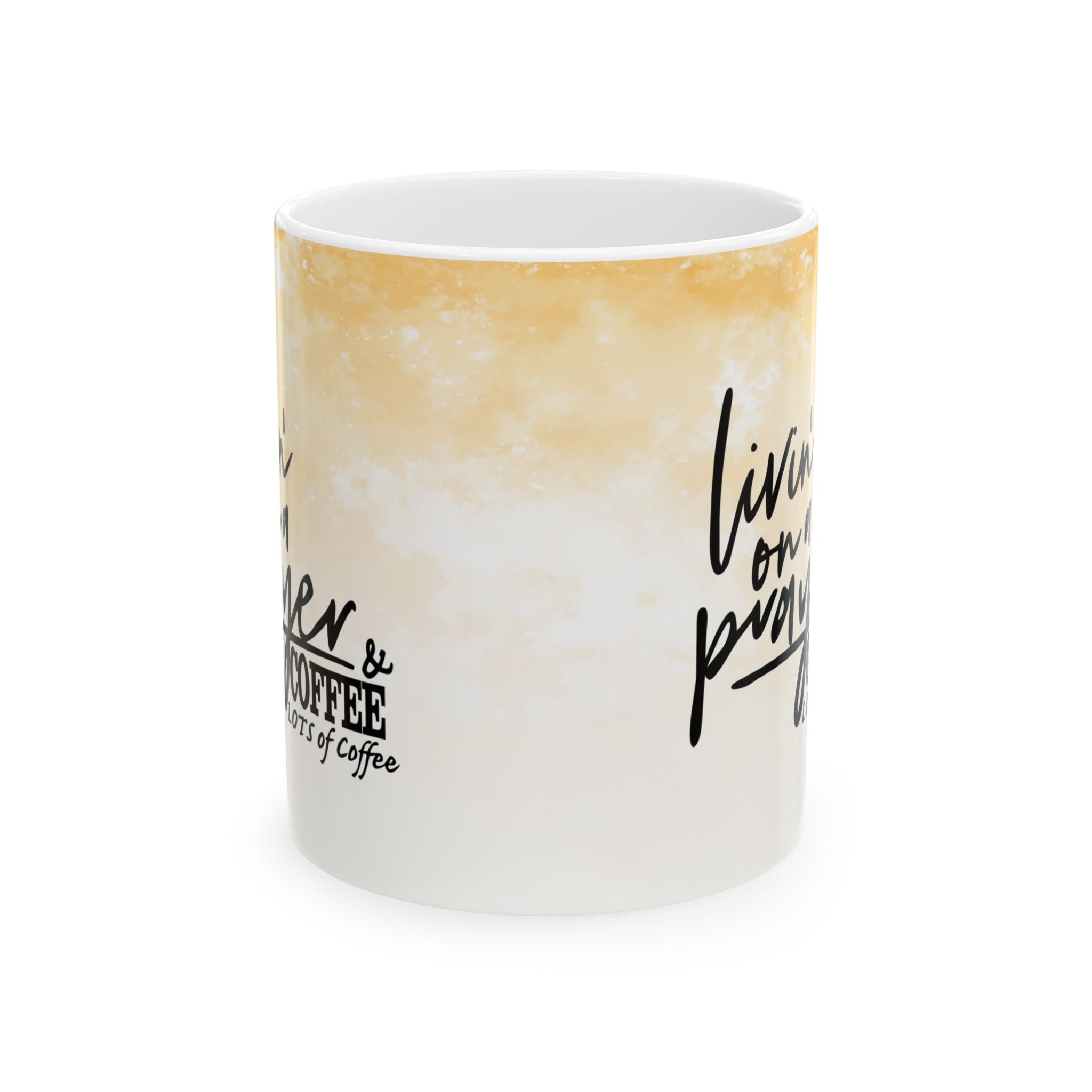 Living on a prayer and coffee Christian Mug 11oz