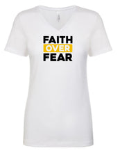 Load image into Gallery viewer, Faith Over Fear Women&#39;s V Neck T-Shirt
