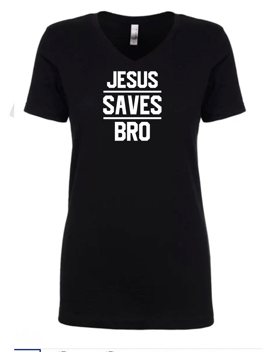 Jesus Saves Bro Women's T-Shirt