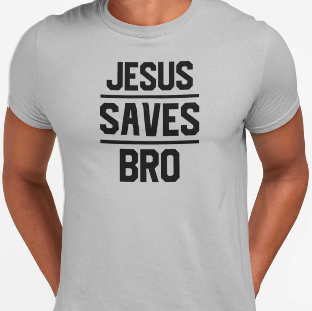 Jesus Saves Bro T-Shirt