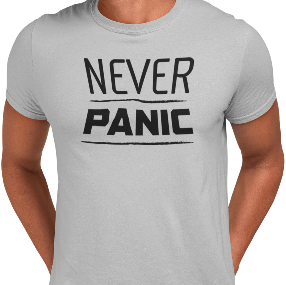 Never Panic T-Shirt