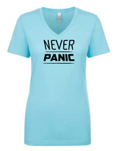 Load image into Gallery viewer, Never Panic Women&#39;s V Neck T-Shirt
