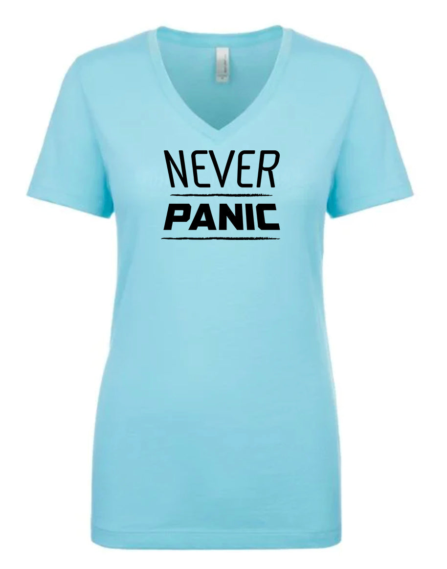 Never Panic Women's V Neck T-Shirt