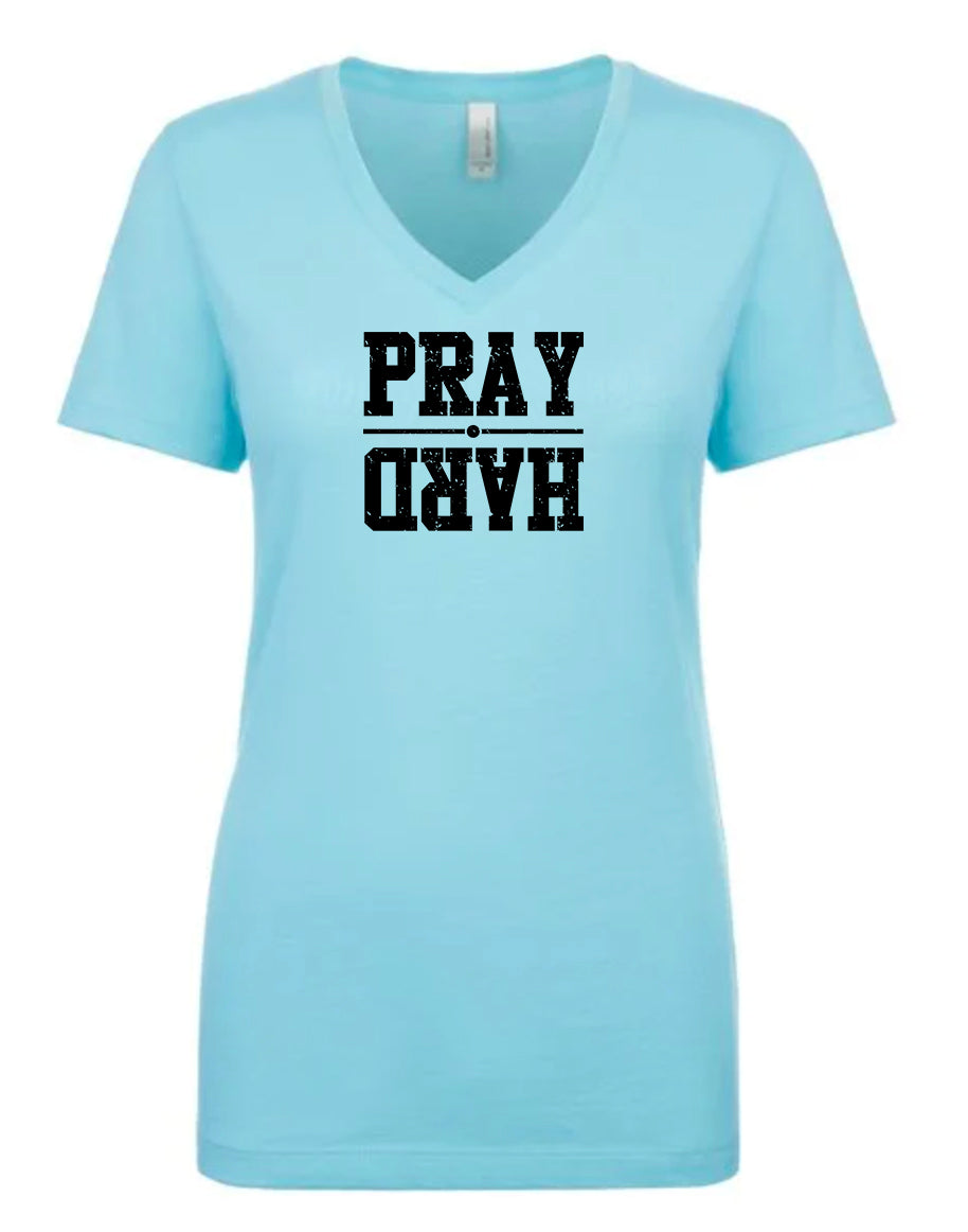 Pray Hard Women's V Neck T-Shirt