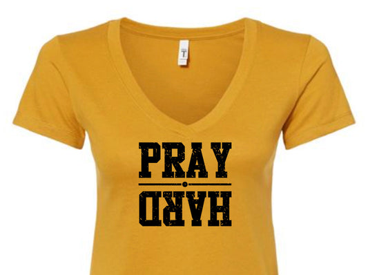 Pray Hard Women's V Neck T-Shirt