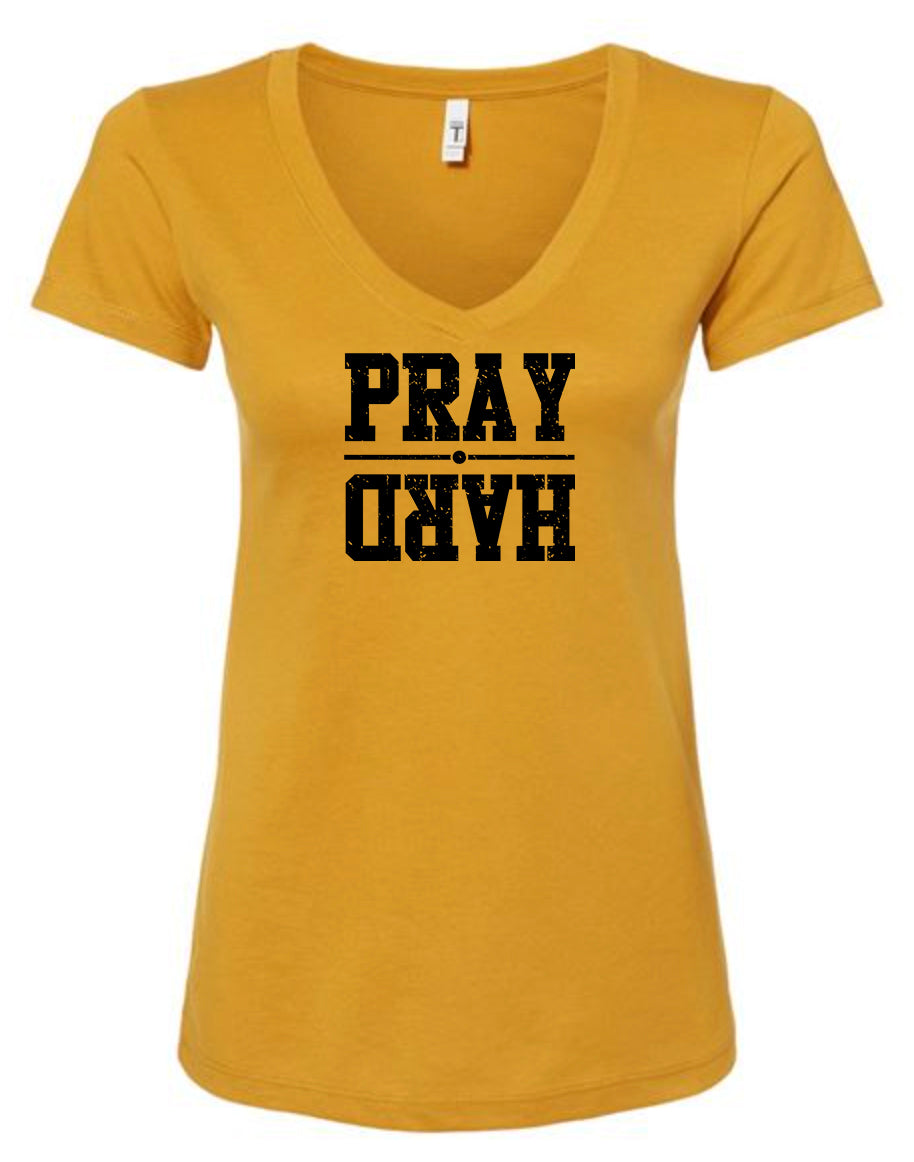 Pray Hard Women's V Neck T-Shirt