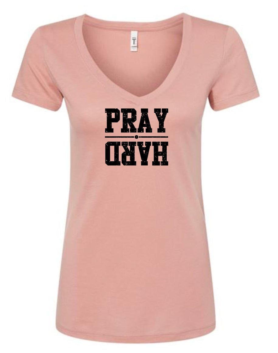 Pray Hard Women's V Neck T-Shirt