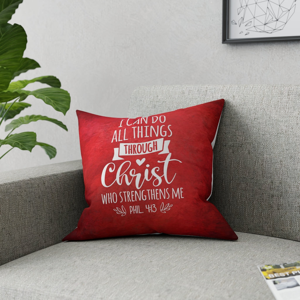 I can do all things Through Christ Broadcloth Pillow