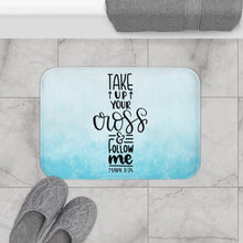 Load image into Gallery viewer, Take Up Your Cross Christian Bath Mat
