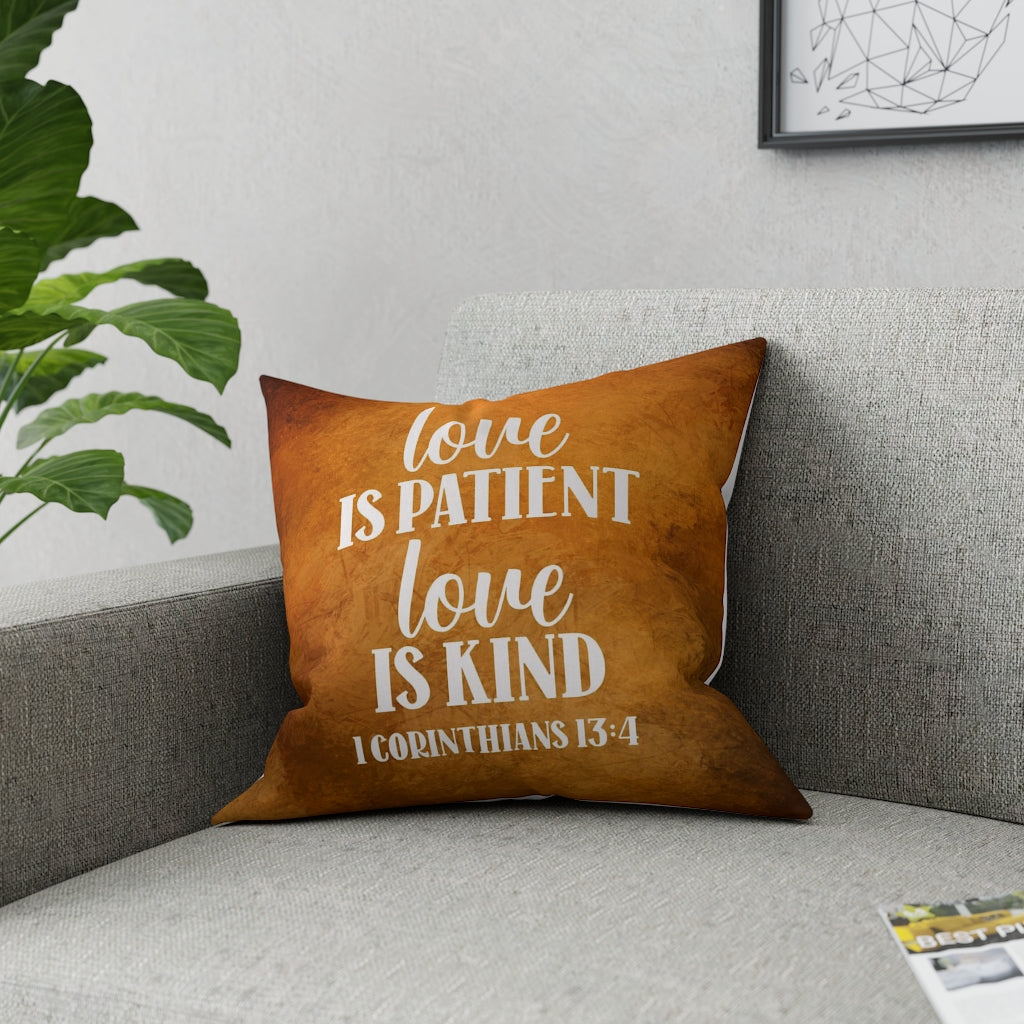 Love is Patient, Love is Kind Broadcloth Pillow