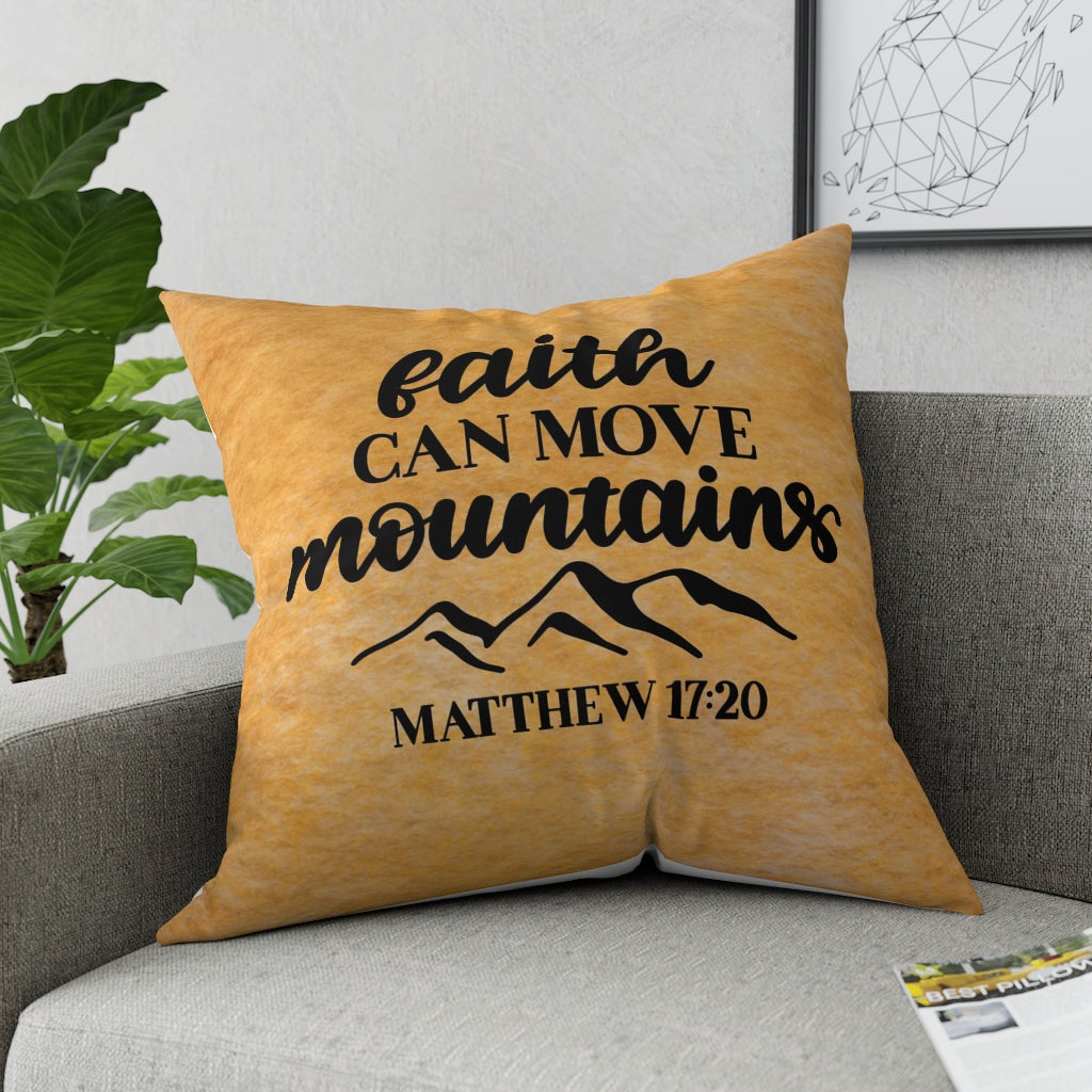 Faith Can Move Mountains Broadcloth Pillow