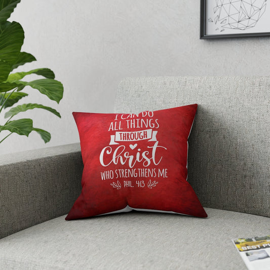 I can do all things Through Christ Broadcloth Pillow