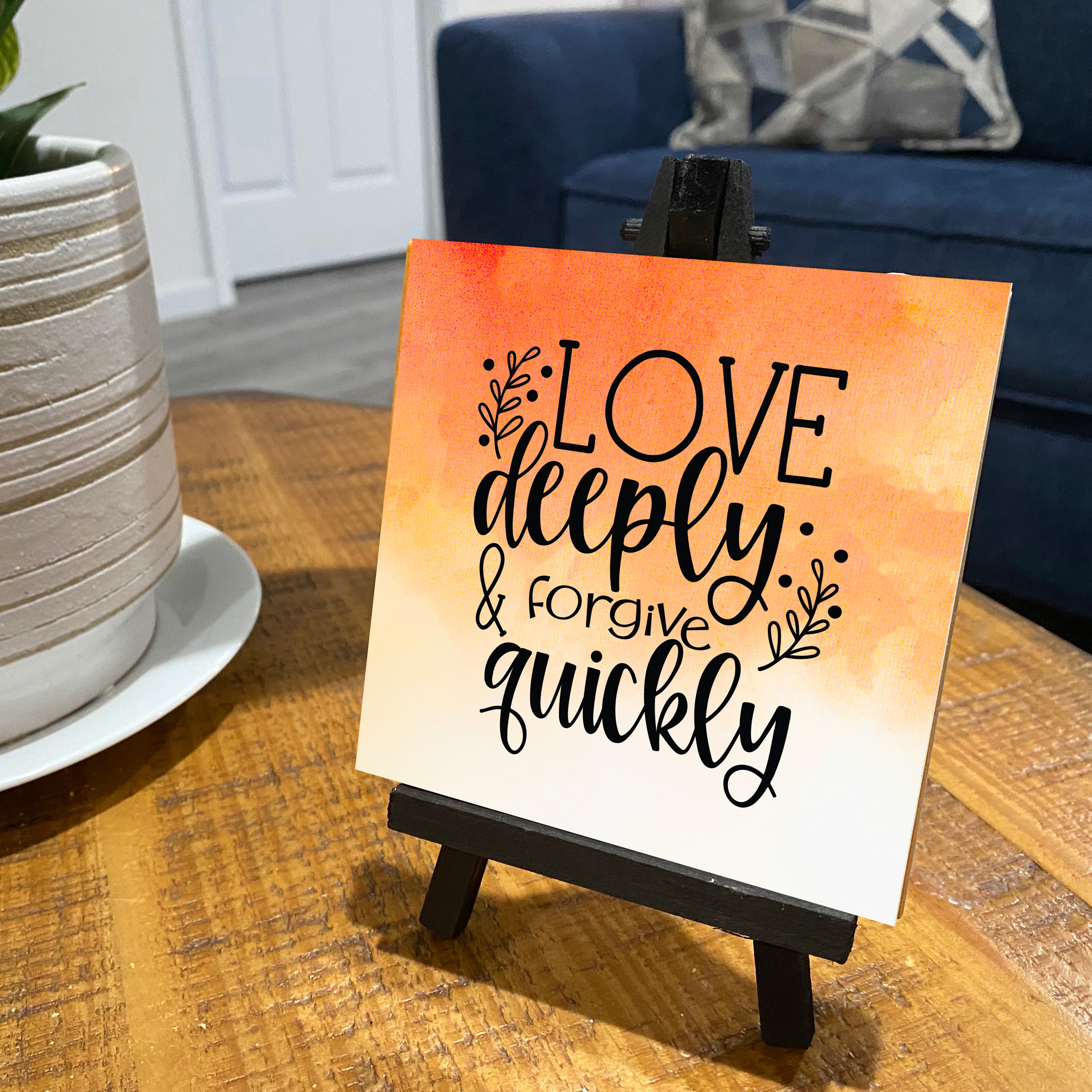 Love Deeply Decor with Easel