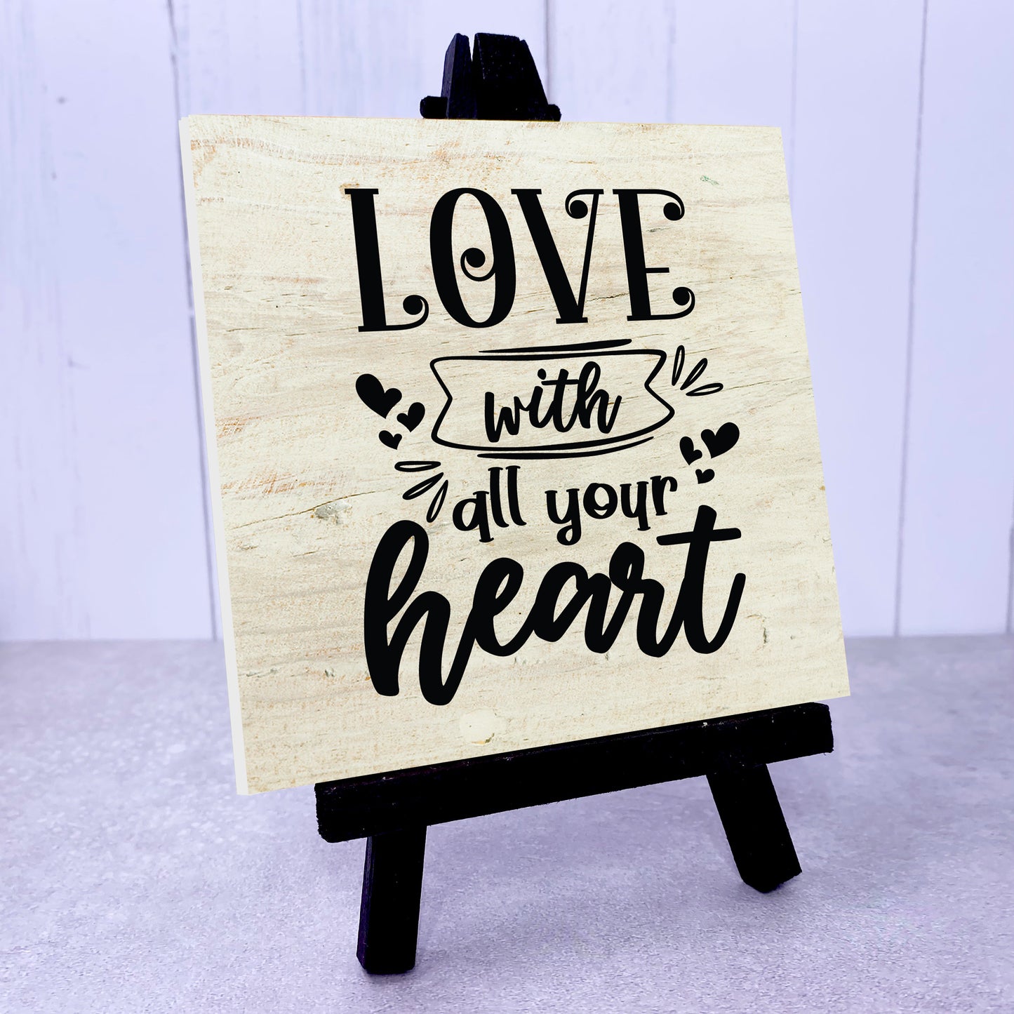 Love With All Your Heart Ceramic Tile With Easel