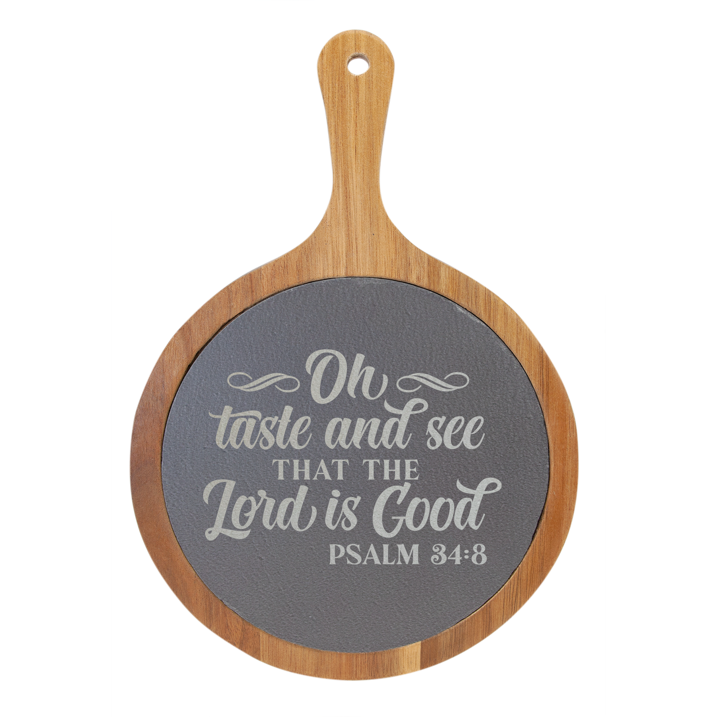 Psalm 34:8 The Lord Is Good Acacia Wood/Slate Serving Board