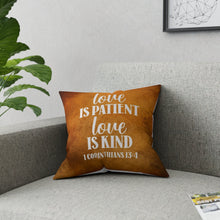 Load image into Gallery viewer, Love is Patient and Kind Pillow
